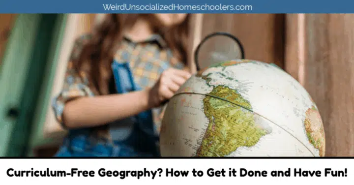 Curriculum-Free Geography? How to Get it Done and Have Fun! Curriculum-Free Geography? How to Get it Done and Have Fun!