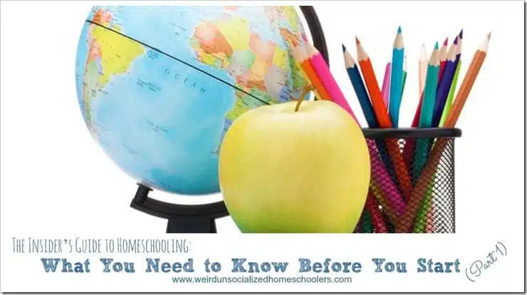 The Insider’s Guide to Homeschooling What You Need to Know Before You Start (Part 1) The Insider’s Guide to Homeschooling What You Need to Know Before You Start (Part 1)